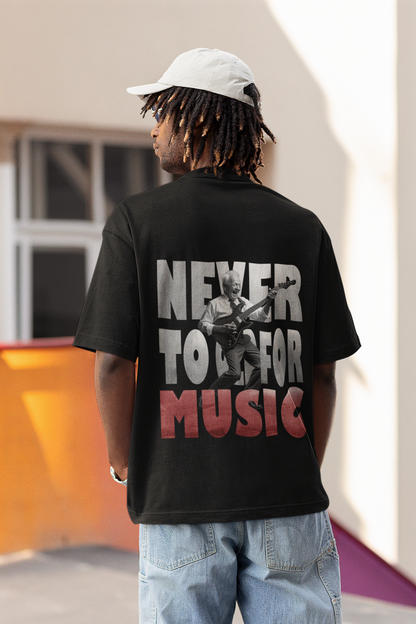 Never to old for music Backprint Basic Shirt Unisex